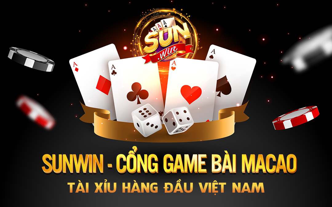 sunwin cổng game bài macao uy tín